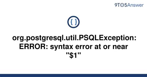 All messages emitted by the PostgreSQL server are assigned five-character error codes that follow the SQL standard&39;s conventions for SQLSTATE codes. . Org postgresql util psqlexception error syntax error at end of input position